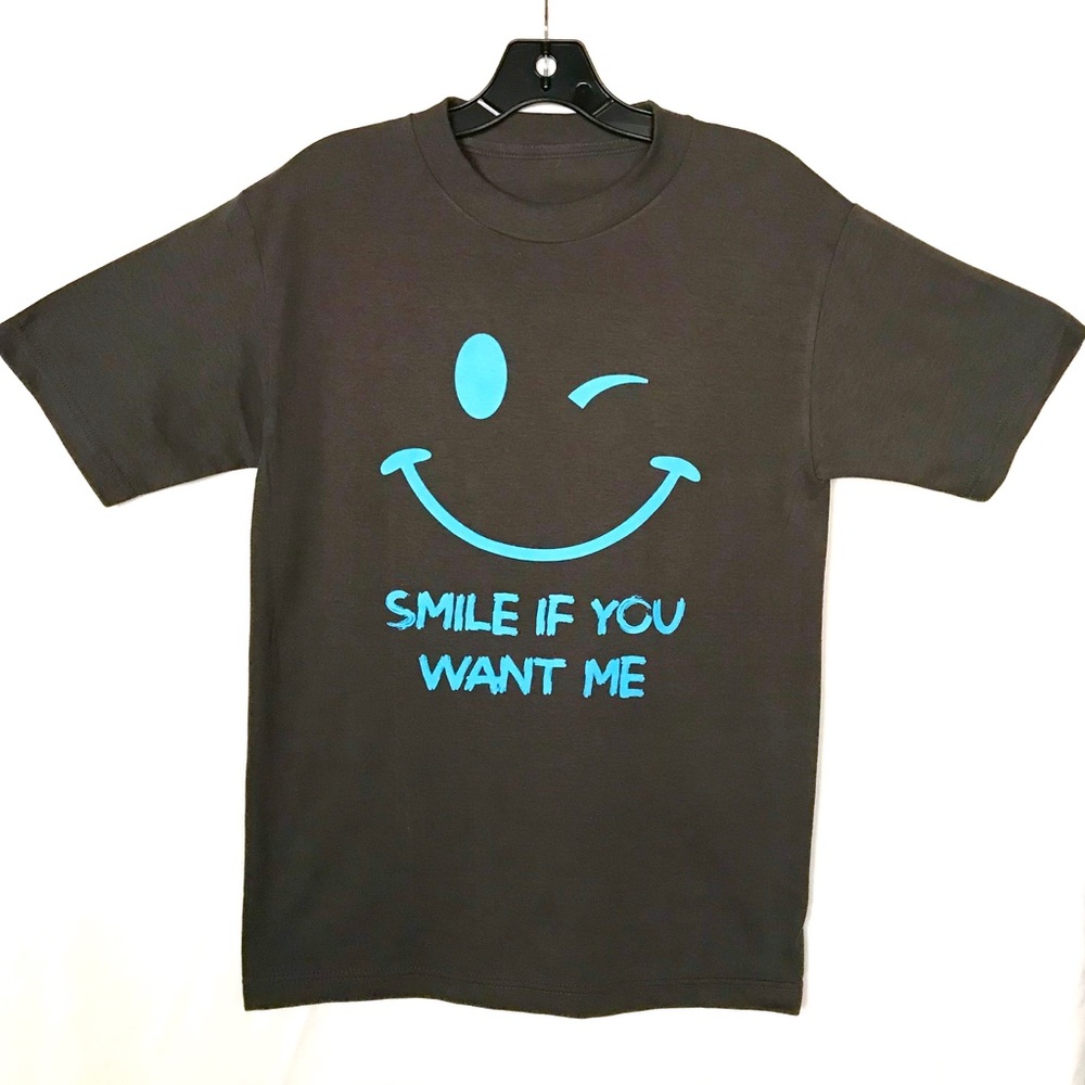 New T- Shirt “Smile If You Want Me” By NBS